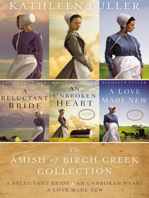 Title details for The Amish of Birch Creek Collection by Kathleen Fuller - Available